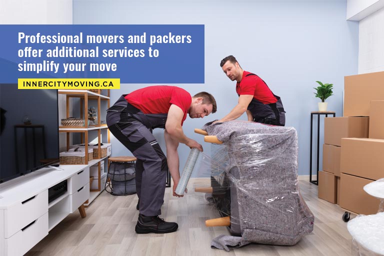Professional movers and packers offer additional services to simplify your move