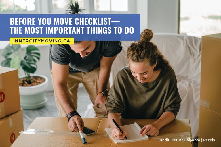 Before You Move Checklist—The Most Important Things to Do